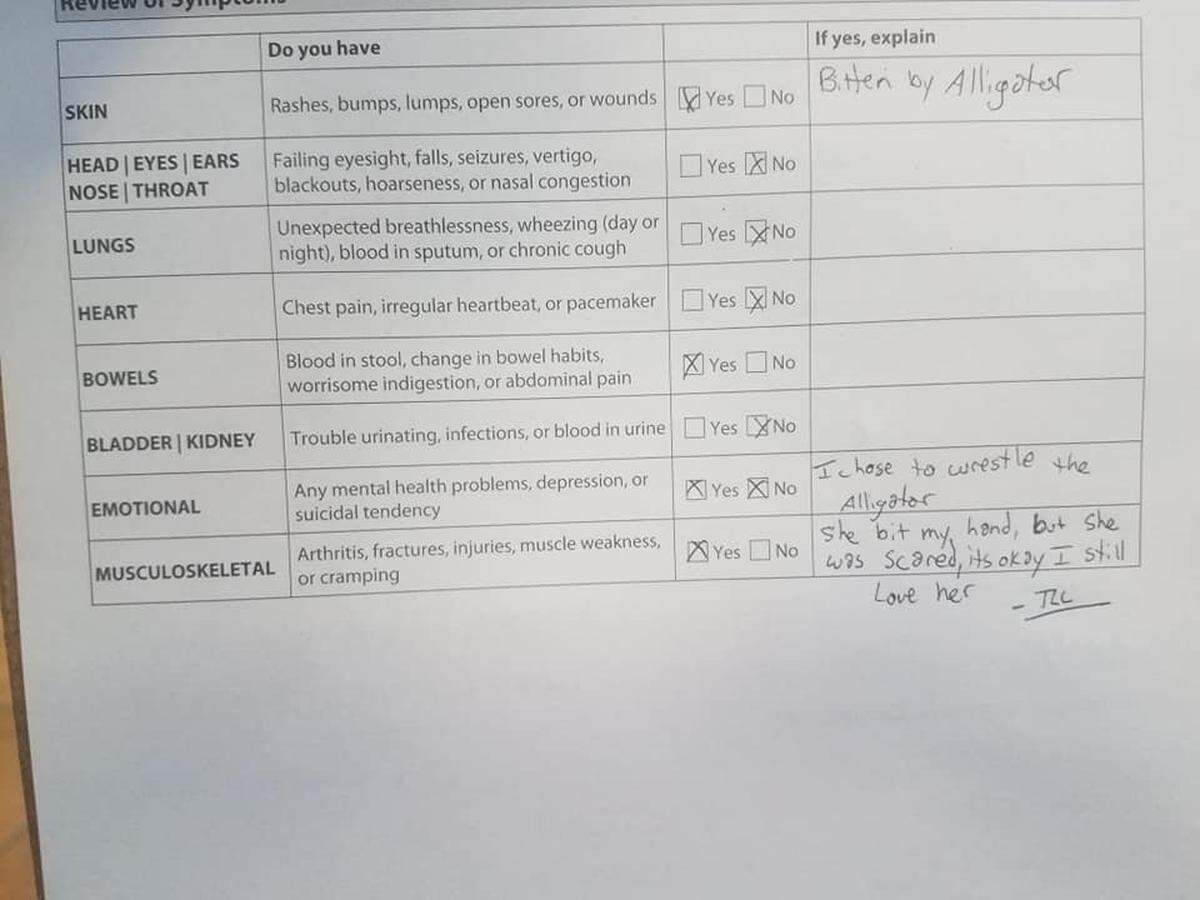 Cambron posted this form he filled out at the doctor's the next day when he had his hand looked at after wrangling an alligator alone.