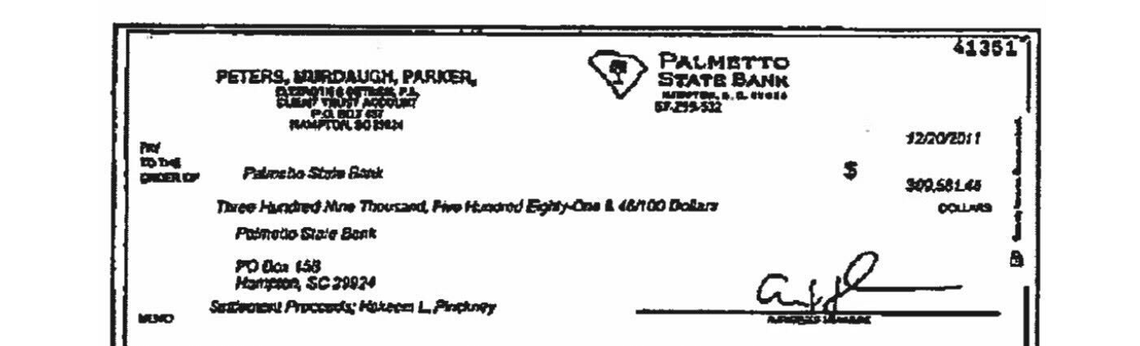 A Dec. 20, 2011 check for $309,581.46 from settlement proceeds meant for a disabled Hampton man was made out to Palmetto State Bank and cashed at the bank as well, according to attorney Justin Bamberg. It never reached the man’s family. Bamberg says the man’s conservator and personal representative, the bank’s CEO, should be held accountable for the missing funds.