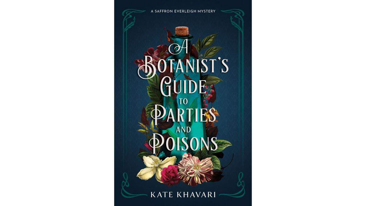 A Botanist’s Guide Parties and Poisons by Kate Khavari.