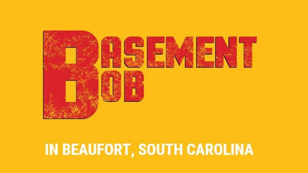 "Basement Bob" is a movie that will begin filming in Beaufort in the fall of 2015.