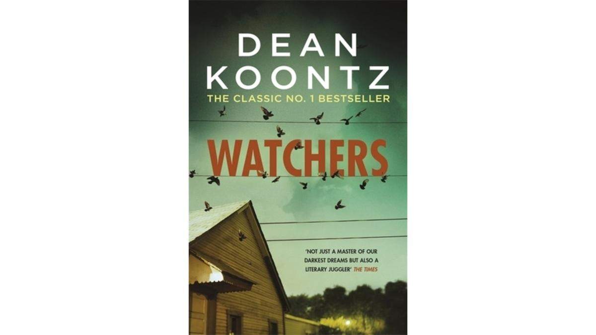 Watches by Dean Koontz.
