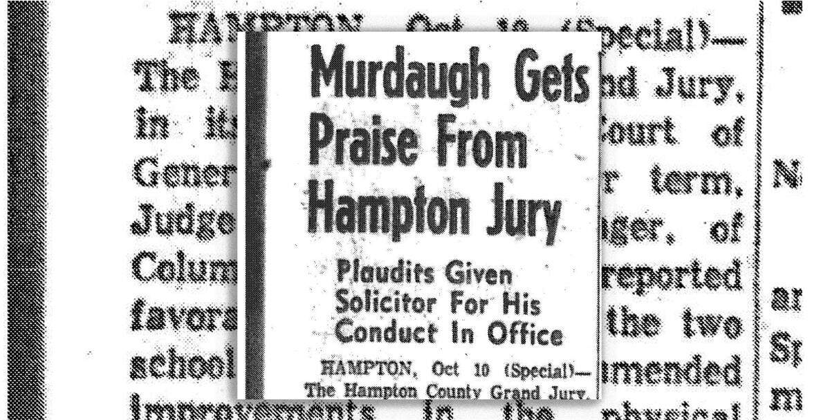 Oct. 10, 1956 news clipping when the Hampton County grand jury commended Randolph ‘Buster’ Murdaugh in his handling of the office of the solicitor and ‘rejoice in his vindication.’
