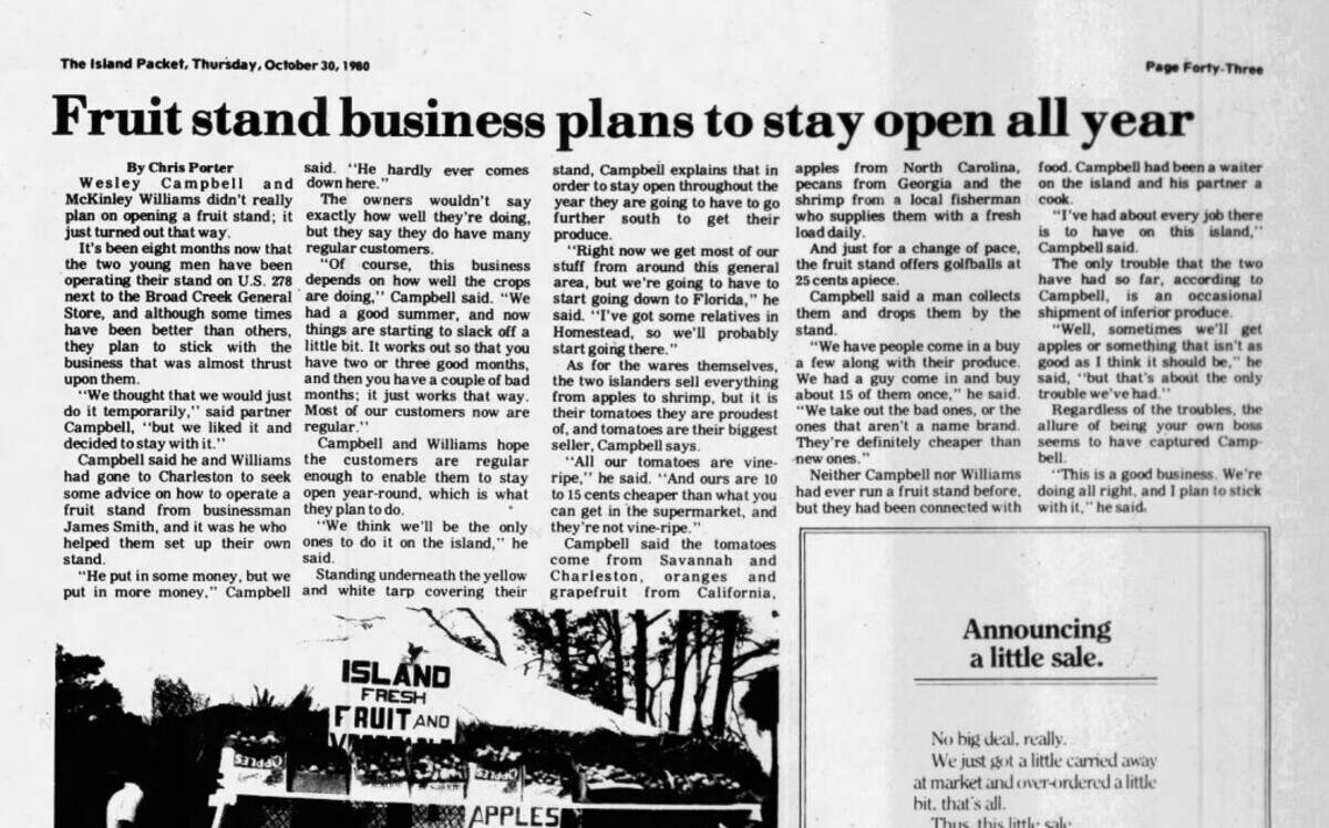 An article in The Island Packet from Oct. 30, 1980, talked about the start of the produce stand at the base of the Hilton Head bridges.