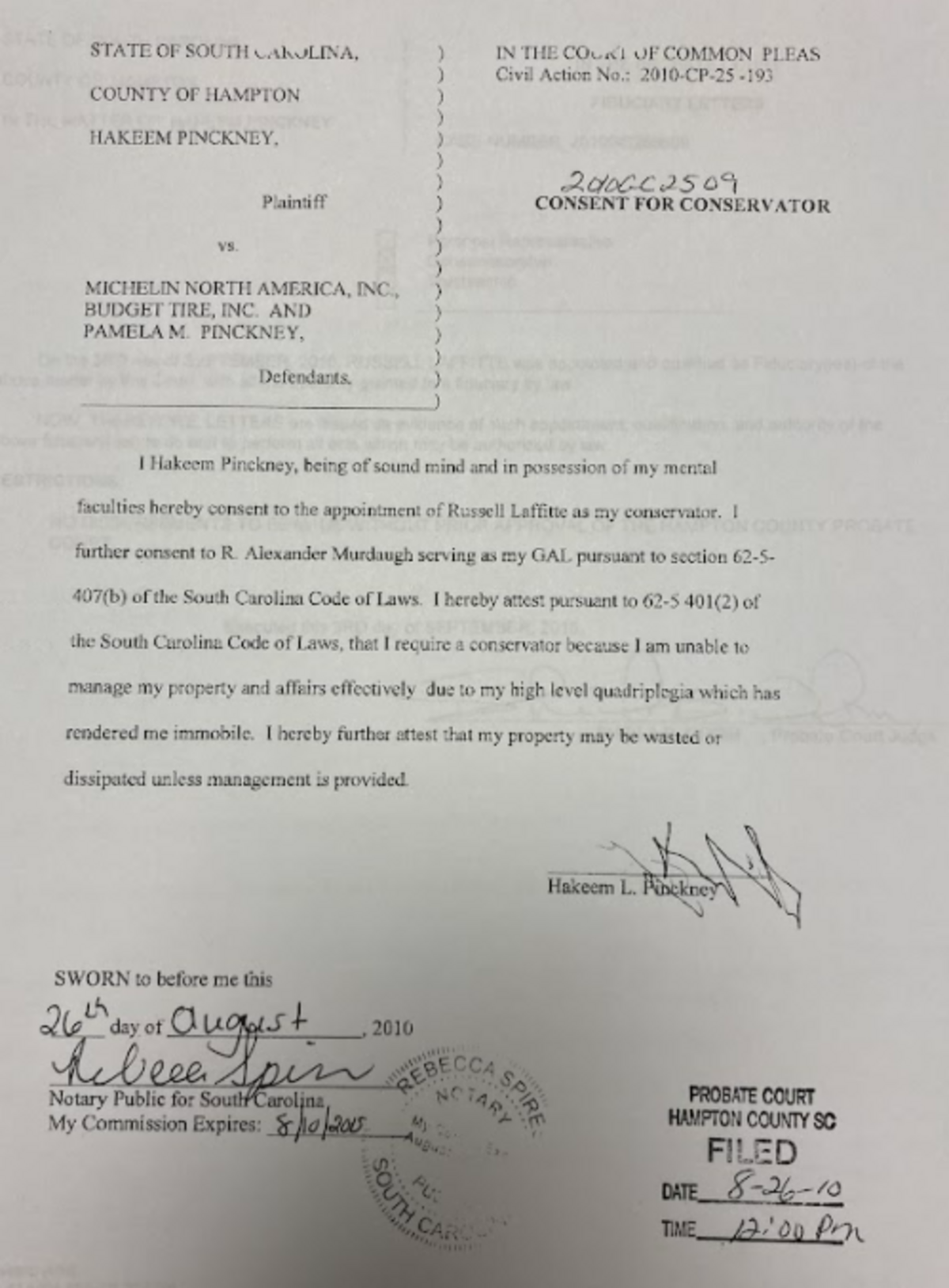 Document showing Hakeem Pinckney consented to Russell Laffitte, a now fired Hampton bank CEO, and Alex Murdaugh, a suspended Hampton lawyer, to be his legal representatives after his 2009 crash left him disabled. Murdaugh is accused by the S.C. Attorney General of stealing money from Pinckney’s settlement.