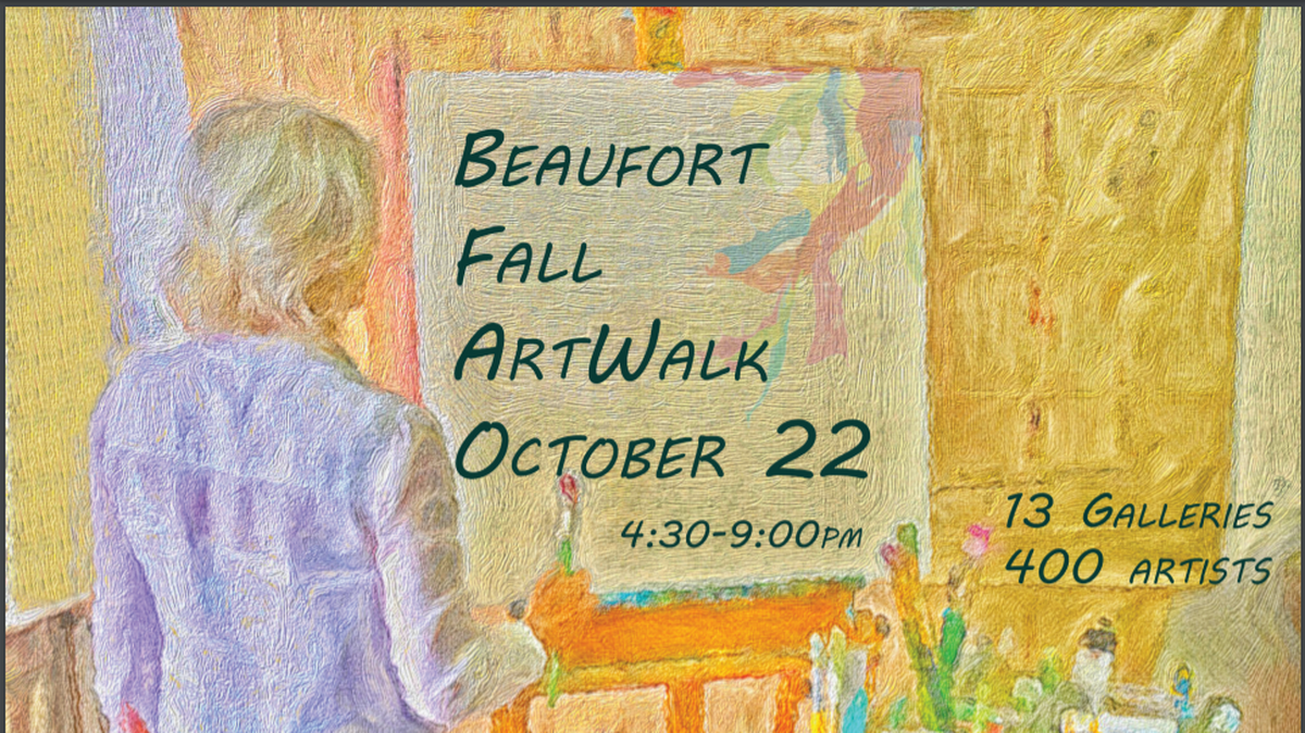 The Beaufort ArtWalk is Friday.