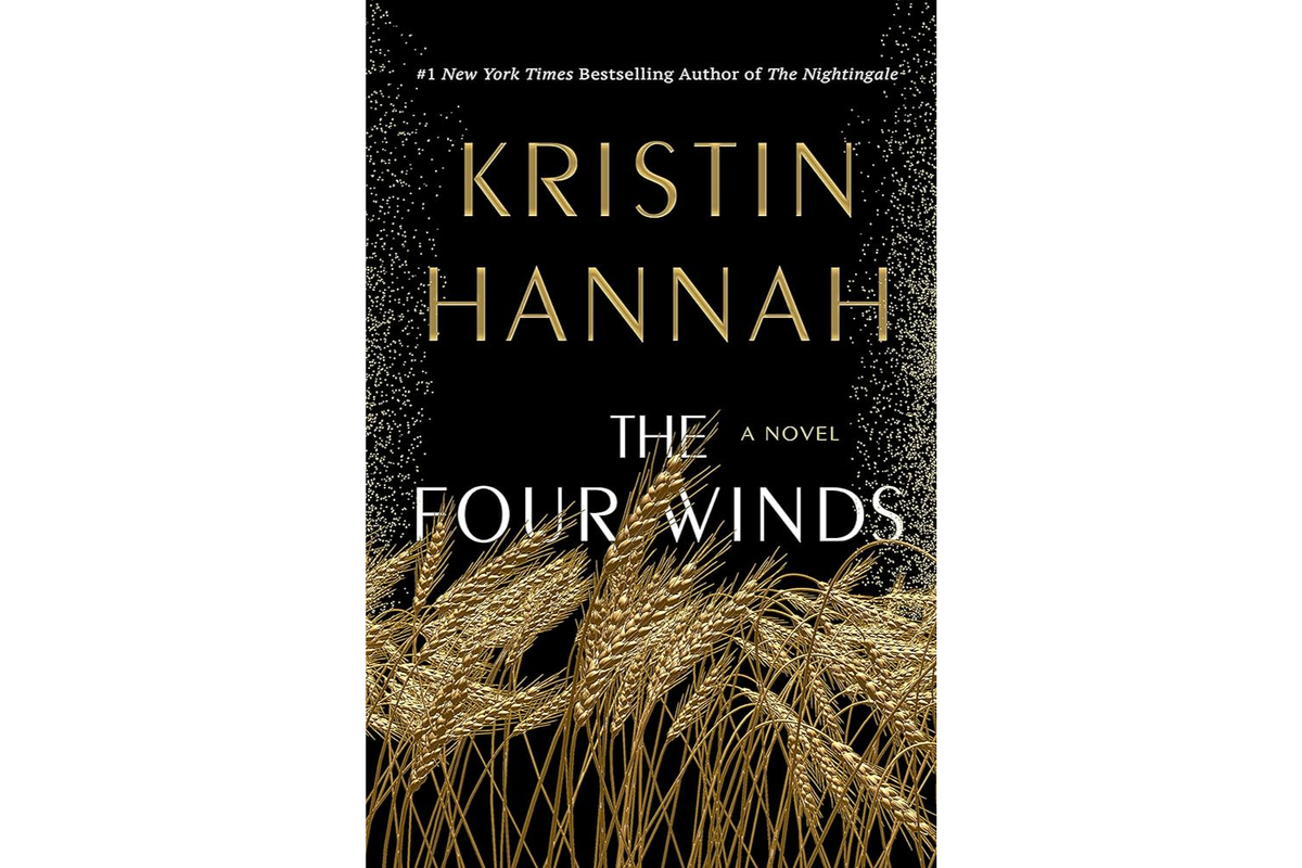 The Four Winds by Kristin Hannah.