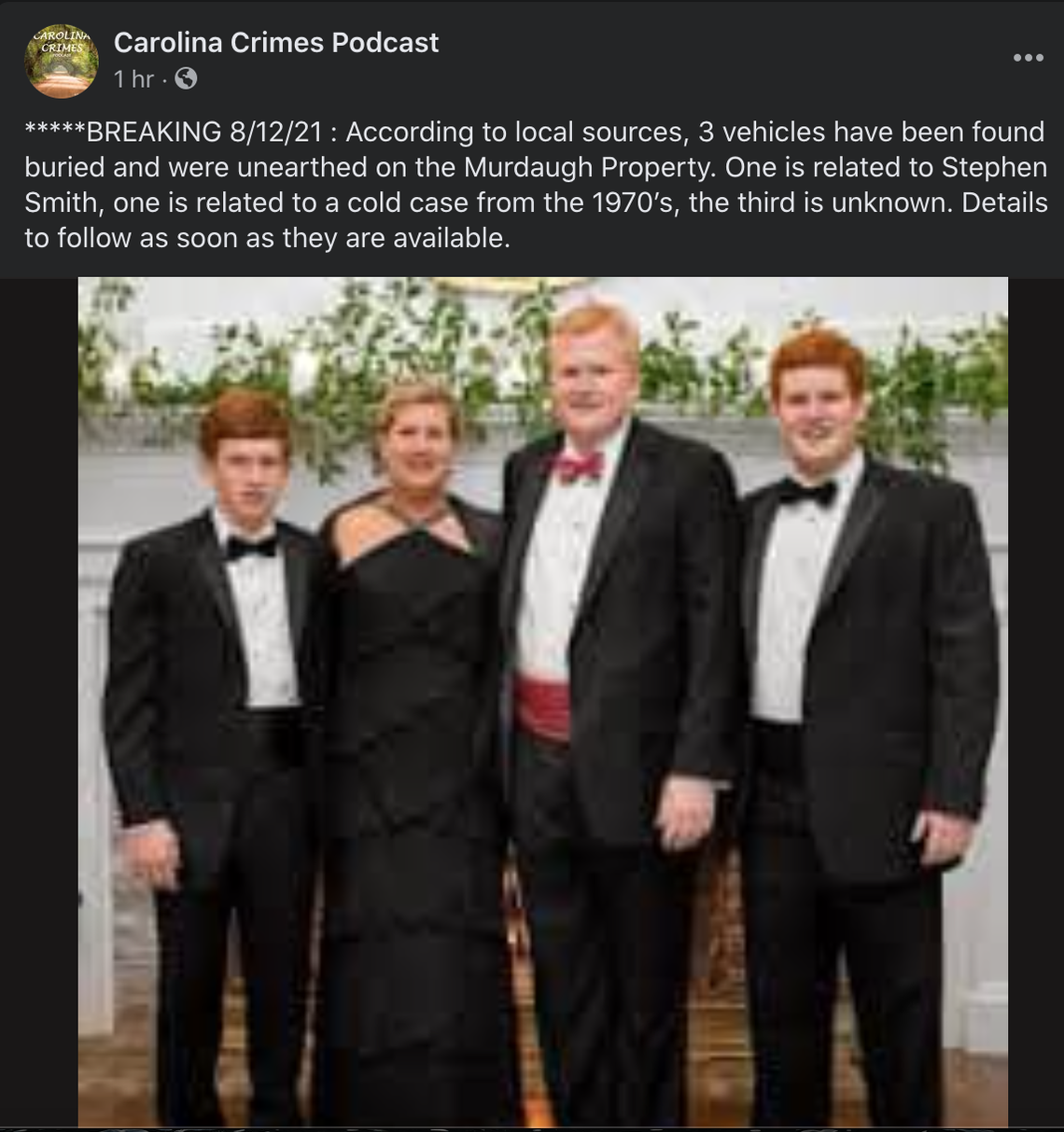 The Carolina Crimes Podcast posted a rumor on Facebook about vehicles being buried on the Murdaugh family property. The rumor couldn’t be confirmed.
