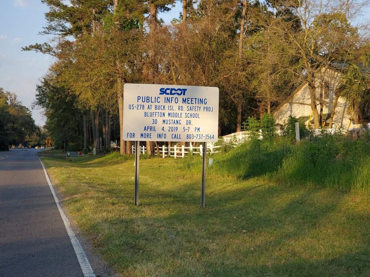Signs, like this one on Buck Island Road, are posted in Bluffton to announce a community meeting on upcoming U.S. 278 changes.