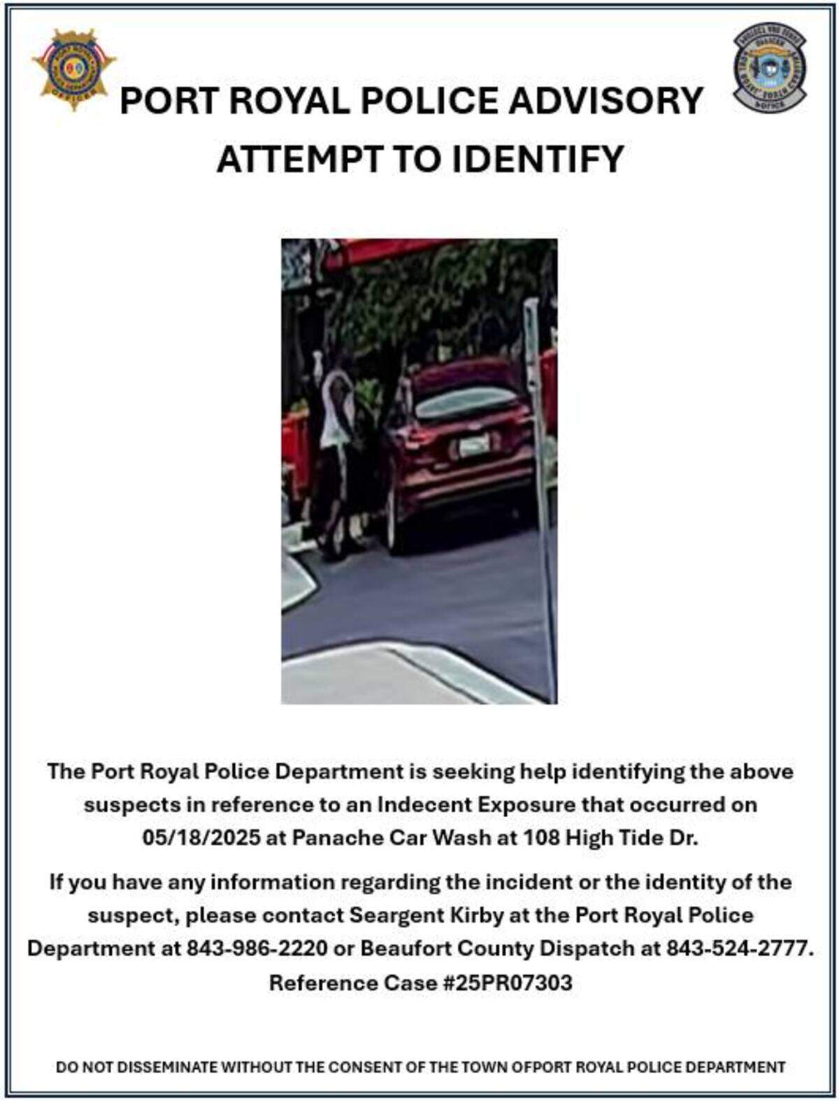 Police shared this poster as they tried to identify a man that allegedly exposed himself to a woman at a Port Royal car wash the afternoon of May 18, 2025.