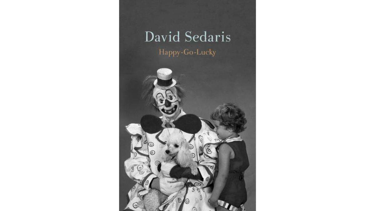 Happy-Go-Lucky by David Sedaris.